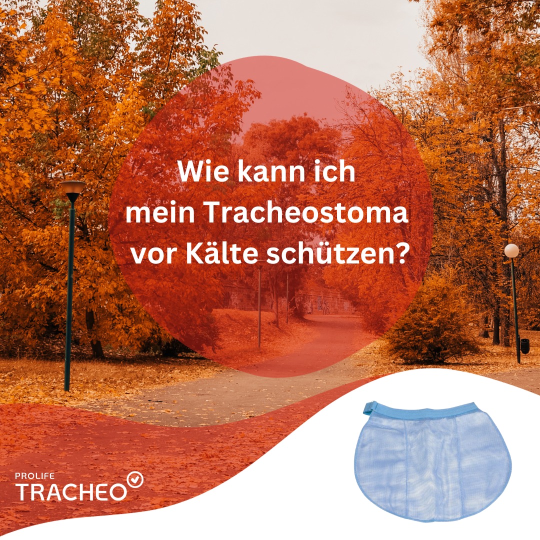 Kälteschutz für Tracheostoma im Herbst