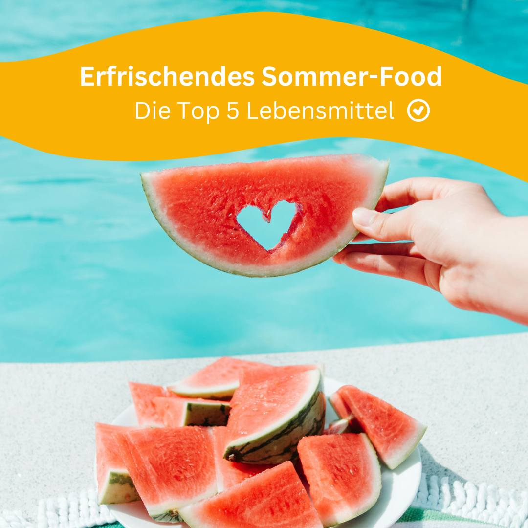 Erfrischende Sommerlebensmittel